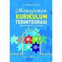 Manajemen  KURIKULUM  TERINTEGRASI  Kajian  di Pesantren dan Madrasah